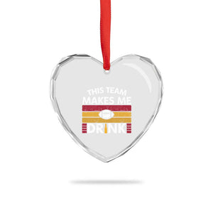 This Team Makes Me Drink Heart Crystal Glass Ornament KC Pride Gift TS12 Print Your Wear