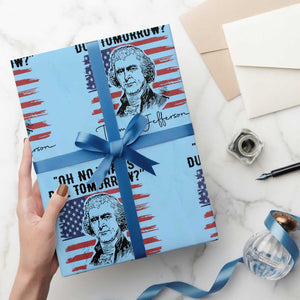 Thomas Jefferson July 3 1776 Historical Meme Wrapping Paper Roll Oh No That is Due Tomorrow TS02 Light Blue Print Your Wear