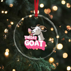 Throat Goat Crystal Glass Ornament Sarcastic Adult Humor TS12 Print Your Wear