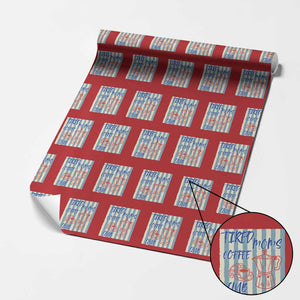 Tired Moms Coffee Club Wrapping Paper Roll Funny Mommy Mama Coffee Lover TS14 Red Print Your Wear