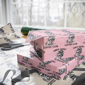 Tired Moms Coffee Club Wrapping Paper Roll Funny Skeleton Drinking Coffee Lover TS14 Light Pink Print Your Wear