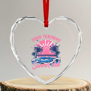 Tired Teachers Summer Club Heart Crystal Glass Ornament Retro Mama Summer Beach Vacation Gift