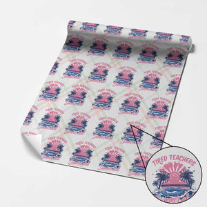 Tired Teachers Summer Club Wrapping Paper Roll Retro Mama Summer Beach Vacation Gift