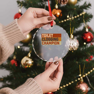 Toilet Clogging Champion Crystal Glass Ornament TS10 Print Your Wear