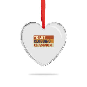 Toilet Clogging Champion Heart Crystal Glass Ornament TS10 Print Your Wear