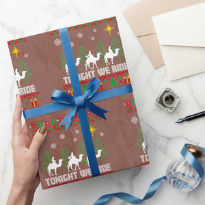 Tonight We Ride Wrapping Paper Roll Three Wise Men Nativity Scene Christmas TS14 Mocha Print Your Wear