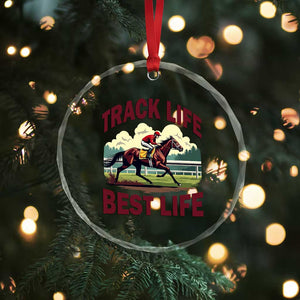 Track Life Best Life Horse Racing Enthusiast Crystal Glass Ornament Retro Jockey and Racehorse Trackside Southern Equestrian TS02 Print Your Wear