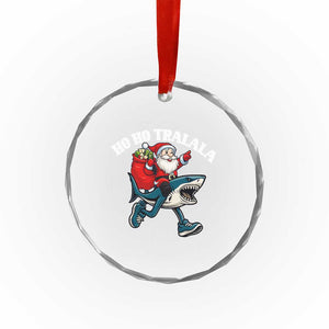 Tralalero Tralala Christmas Meme Crystal Glass Ornament Santa Xmas Ho Ho Ho TS14 Print Your Wear