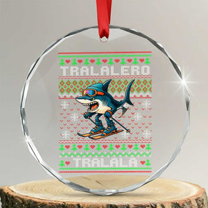 Tralalero Tralala Christmas Meme Crystal Glass Ornament Snowboard Ugly Xmas TS14 Transparent Glass 3'' Circle Print Your Wear