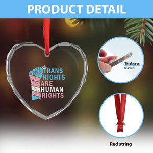 Trans Rights Are Human Rights Heart Crystal Glass Ornament Christmas LGBTQ Supporter Gift TS12 Print Your Wear