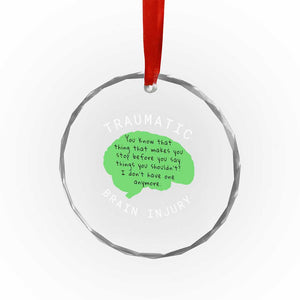 Traumatic Brain Injury Awareness Crystal Glass Ornament TBI Support TS02 Print Your Wear