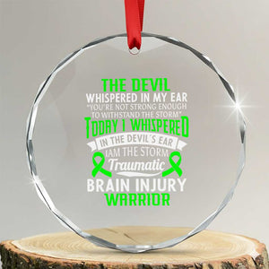 Traumatic Brain Injury Awareness Crystal Glass Ornament TBI Warrior I Am The Storm TS02 Transparent Glass 3'' Circle Print Your Wear