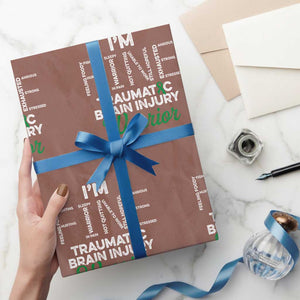 Traumatic Brain Injury Awareness Wrapping Paper Roll TBI Warrior I'm Fine TS02 Mocha Print Your Wear