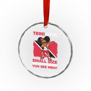Trini Gyul Crystal Glass Ornament Funny Trinidadian Girl Afro Island Girls Caribbean TS10 Print Your Wear