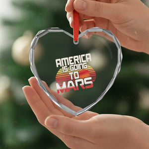 Trump 2025 Heart Crystal Glass Ornament America Is Going To Mars Funny USA Patriotic Retro TS02 Print Your Wear