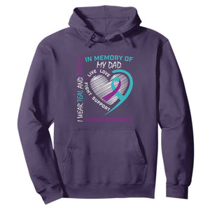 In Memory of My Dad Suicide Awareness Hoodie Teal and Purple Ribbon Remembrance Gift TS01 Purple Print Your Wear