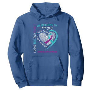 In Memory of My Dad Suicide Awareness Hoodie Teal and Purple Ribbon Remembrance Gift TS01 Royal Blue Print Your Wear