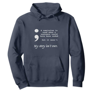 Suicide Prevention Awareness Hoodie Semicolon Symbol for Mental Health Support TS01 Navy Print Your Wear