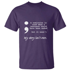 Suicide Prevention Awareness T Shirt Semicolon Symbol for Mental Health Support TS01 Purple Print Your Wear