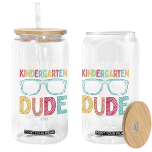 Kindergarten Dude Glass Can Funny First Day Back to School Student