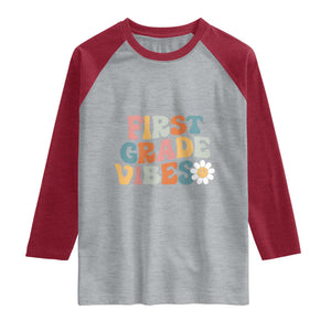Retro 1st Day of School Raglan Shirt First Grade Vibes 1st Grade Team