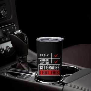 Boys and Girls First Day of First Grade Tumbler Cup Back to School