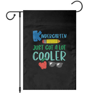 Kindergarten Just Got Cooler Garden Flag Funny 1st Day Back to School Kids Gift