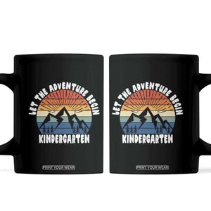 Kindergarten First Day of School Coffee Mug Let the Adventure Begin Cute Back to School Gift