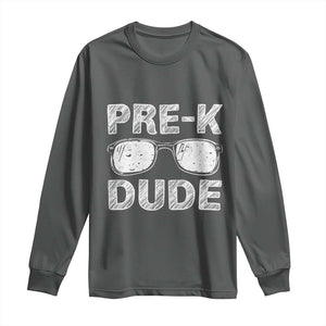 Pre-K Dude Cool First Day of Preschool Long Sleeve Shirt Back to School Boys Gift