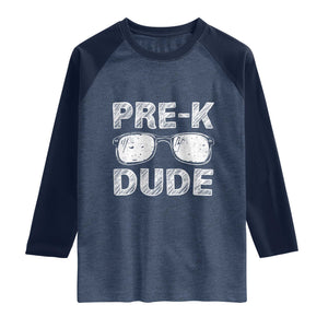 Pre-K Dude Cool First Day of Preschool Raglan Shirt Back to School Boys Gift