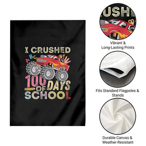 I Crushed 100 Days of School Monster Truck Garden Flag Cool Back to School Boys Gift