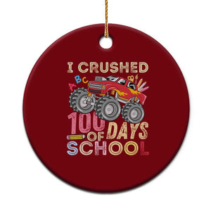 I Crushed 100 Days of School Monster Truck Ceramic Ornament Cool Back to School Boys Gift