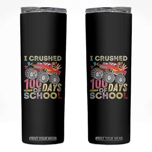 I Crushed 100 Days of School Monster Truck Skinny Tumbler Cool Back to School Boys Gift