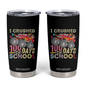 I Crushed 100 Days of School Monster Truck Tumbler Cup Cool Back to School Boys Gift