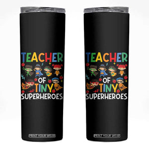 Teacher of Tiny Superheroes Skinny Tumbler Funny 100th Day of School