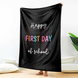 Happy First Day of School Throw Blanket Positive Vibe Teacher and Student Gift