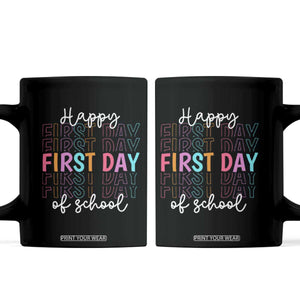 Happy First Day of School Coffee Mug Positive Vibe Teacher and Student Gift