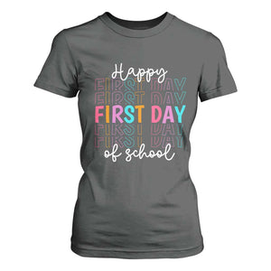 Happy First Day of School T Shirt For Women Positive Vibe Teacher and Student Gift
