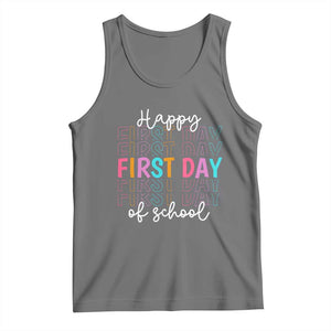 Happy First Day of School Tank Top Positive Vibe Teacher and Student Gift