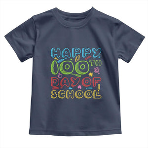 Happy 100 Days of School Toddler T Shirt 100th Day Funny Milestone Celebration
