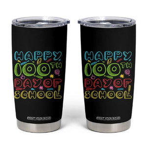 Happy 100 Days of School Tumbler Cup 100th Day Funny Milestone Celebration