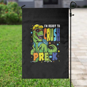 I am Ready To Crush Pre-K Dinosaur Garden Flag Cool First Day of School Boy