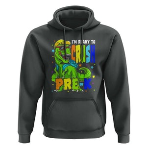 Dinosaur Pre-K Hoodie I'm Ready To Crush Pre-K, 1st Day of School Boy TS01 Dark Heather Print Your Wear