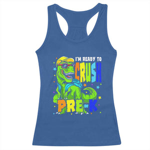 I am Ready To Crush Pre-K Dinosaur Racerback Tank Top Cool First Day of School Boy