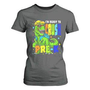 I am Ready To Crush Pre-K Dinosaur T Shirt For Women Cool First Day of School Boy