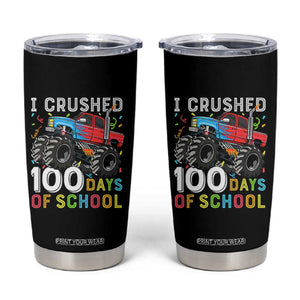 100 Days of School Monster Truck Tumbler Cup Boys Crushing 100th Day Milestone