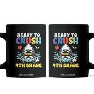 Shark Ready To Crush 4th Grade Coffee Mug Cool Boys First Day of School Gift