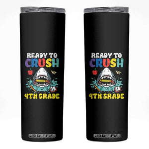 Shark Ready To Crush 4th Grade Skinny Tumbler Cool Boys First Day of School Gift