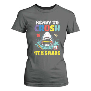 Shark Ready To Crush 4th Grade T Shirt For Women Cool Boys First Day of School Gift