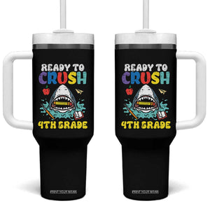Shark Ready To Crush 4th Grade Tumbler With Handle Cool Boys First Day of School Gift